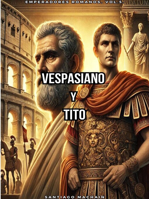 Title details for Vespasiano y Tito by Santiago Machain - Available